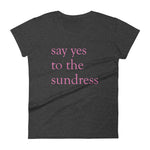 Say Yes to the Sundress Women's short sleeve t-shirt heather dark grey