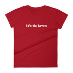 Women's it's da jawn t-shirt red