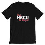 My HBCU is Dope standard Short-Sleeve Unisex T-Shirt
